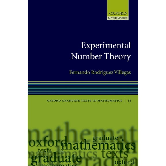 Oxford Graduate Texts in Mathematics Experimental Number Theory, Book 13, (Paperback)