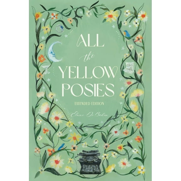 All the Yellow Posies, (Hardcover)