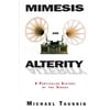 Mimesis and Alterity: A Particular History of the Senses, (Paperback)