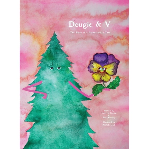 Dougie & V, The Story of a Flower and a Tree, (Paperback)