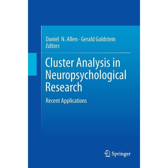 Cluster Analysis in Neuropsychological Research: Recent Applications, (Paperback)
