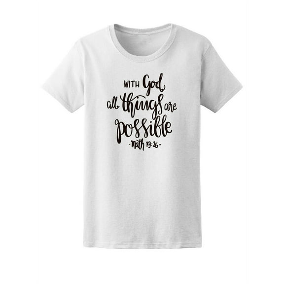 All Things Are Possible Bible T-Shirt Women -Image by Shutterstock, Female x-Large
