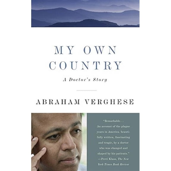 Pre-Owned My Own Country: A Doctor's Story, 9780679752929, 0679752927, Paperback,
