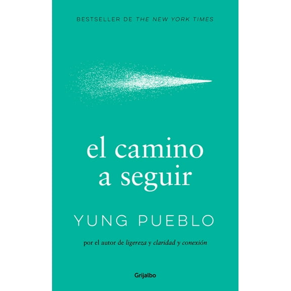 El Camino a Seguir / The Way Forward, (Paperback)
