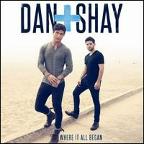 Where It All Began (PreOwned CD 0093624938453) by Dan + Shay