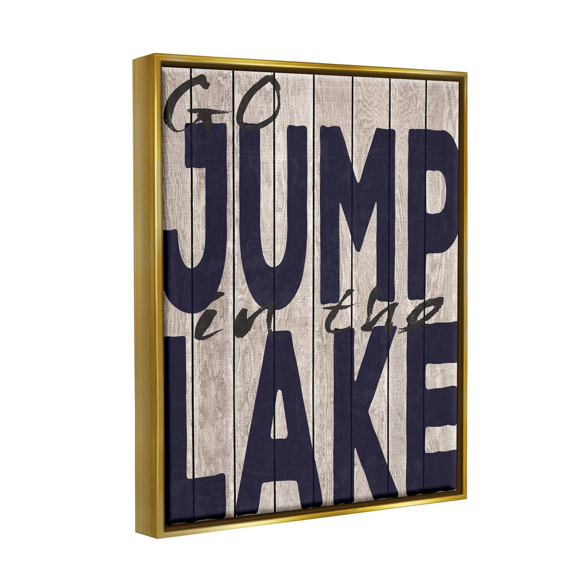 Stupell Industries Go Jump In The Lake Country Typography Navy Metallic Gold Framed Floating Canvas Wall Art, 24x30, by Regina Nouvel