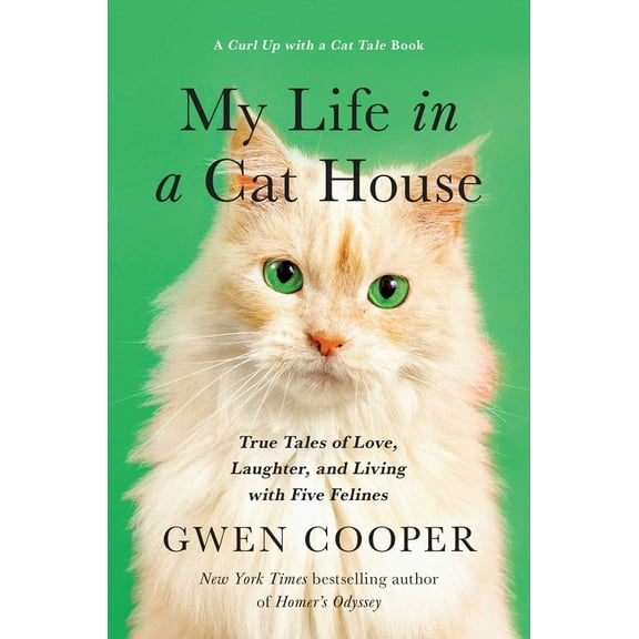 Pre-Owned My Life in the Cat House: True Tales of Love, Laughter, and Living with Five Felines (Paperback) 1948836602 9781948836609