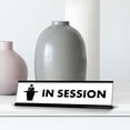 thumbnail image 3 of In Session BW, Black Frame,Desk Sign (2x8"), 3 of 3