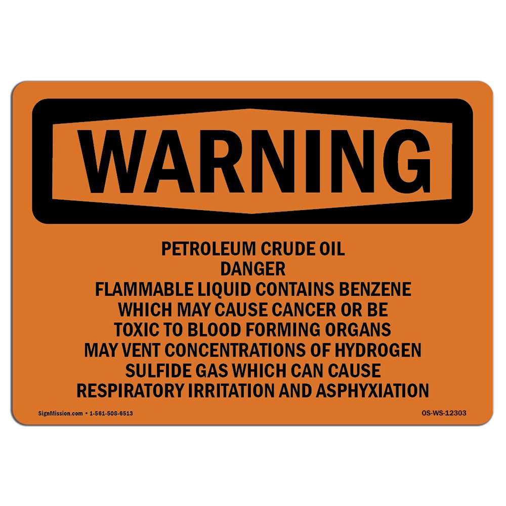 OSHA WARNING Sign Petroleum Crude Oil Danger Flammable Liquid Choose from Aluminum, Rigid