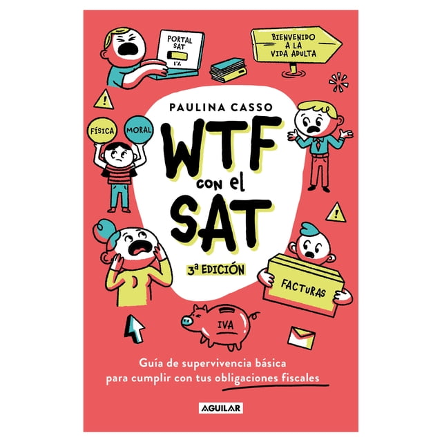 Wtf con el Sat Aguilar Libro de bolsillo 1ra edicion