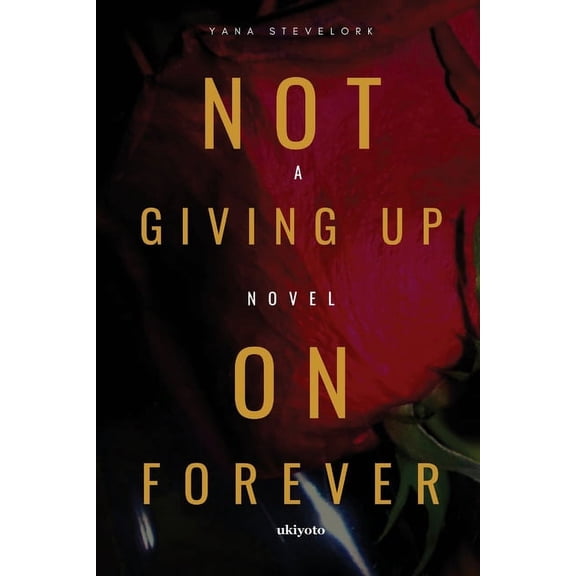 Not Giving Up On Forever, (Paperback)