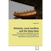 Ethnicity, Local Conflicts and the Qing State (Paperback)