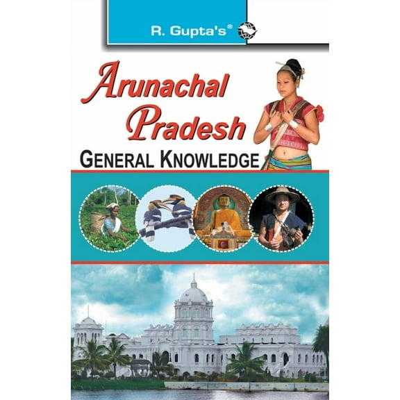 Arunachal Pradesh General Knowledge, (Paperback)