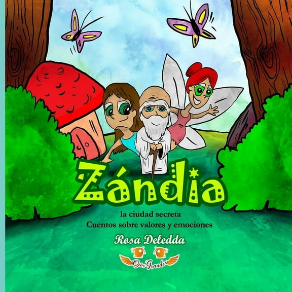 Cuentos Ojos Grandes: Zándia "La ciudad SECRETA": Cuento sobre valores y emociones ¡Leer, ver, colorear y escribir! (Paperback)