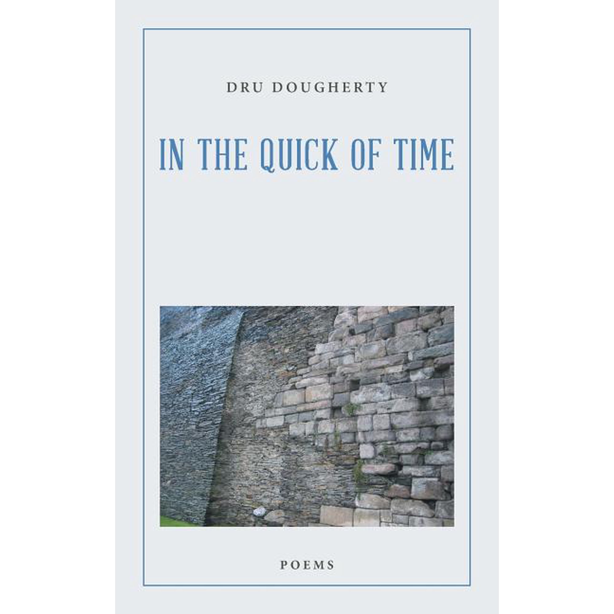 In the Quick of Time: Poems (Paperback)