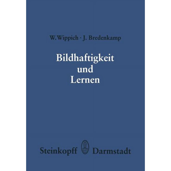 Wissenschaftliche Forschungsberichte Bildhaftigkeit Und Lernen, Book 78, (Paperback)