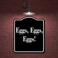 thumbnail image 2 of Eggs Eggs Eggs! BLACK Aluminum Composite Sign 20''x24'', 2 of 9