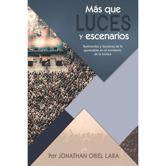 Más que Luces y escenarios, (Paperback)