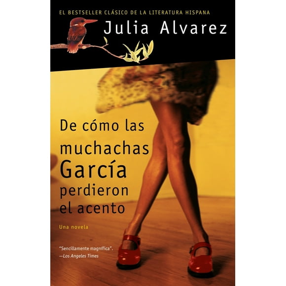Pre-Owned de Cmo Las Muchachas Garca Perdieron El Acento / How the Garcia Girls Lost Their Accents (Paperback) 1400096944 9781400096947