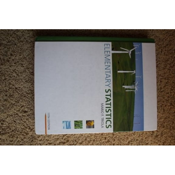 Pre-Owned Elementary Statistics (11th Edition) (Hardcover) 0321500245 9780321500243