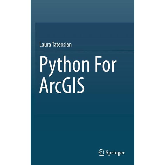 Python for ArcGIS, (Hardcover)