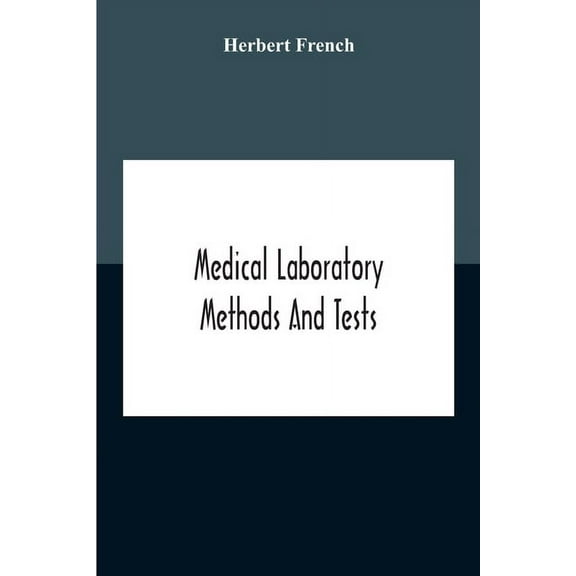 Medical Laboratory Methods And Tests, (Paperback)