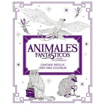 Animales Fantásticos Y Dónde Encontrarlos: Criaturas Mágicas. Libro Para Colorea (Paperback)