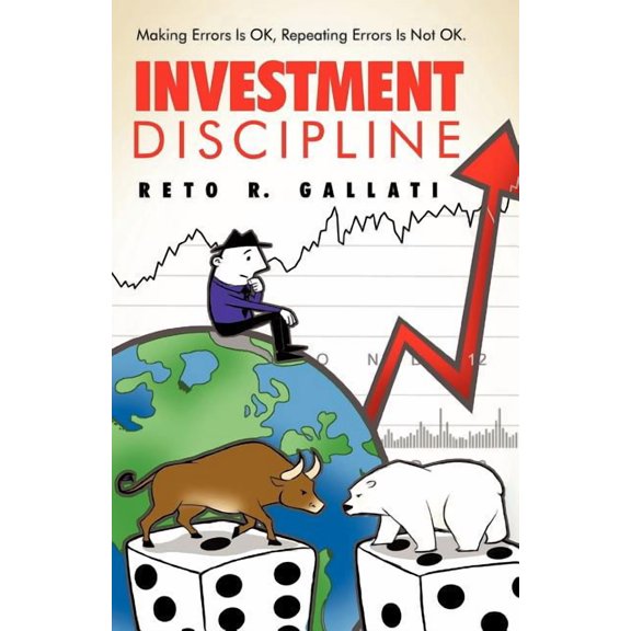 Investment Discipline : Making Errors Is Ok, Repeating Errors Is Not Ok.