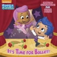 thumbnail image 2 of Glitter Picturebook: It's Time for Ballet! (Bubble Guppies) (Paperback), 2 of 2