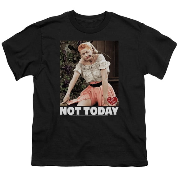I Love Lucy - Not Today - Youth Short Sleeve Shirt - X-Large