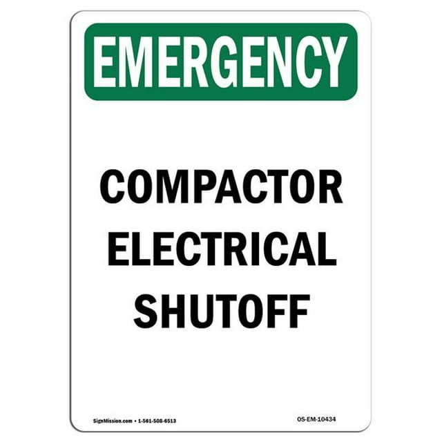 SignMission OS-EM-A-1218-V-10434 12 x 18 in. OSHA Emergency Sign - Compactor Electrical Shutoff