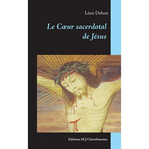 Le Coeur sacerdotal de Jésus (Paperback)