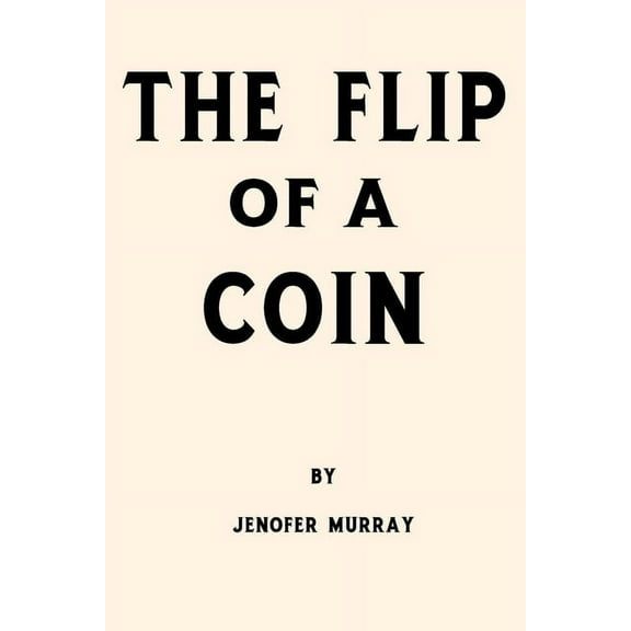 The Flip of a Coin (Paperback)