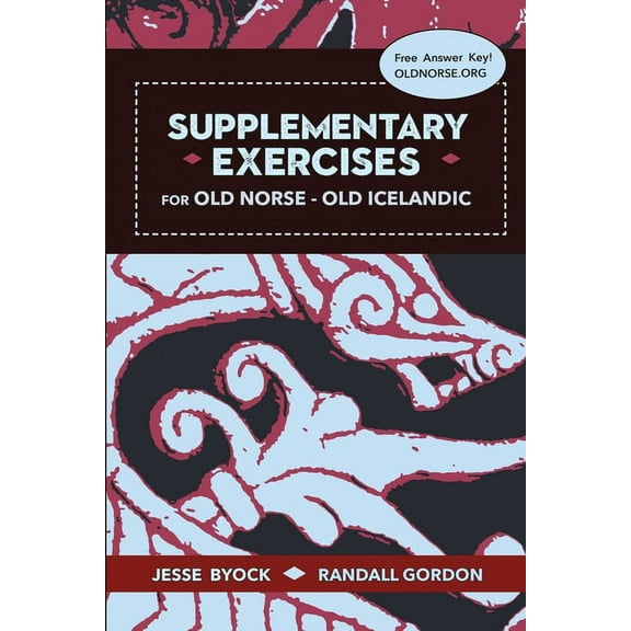 Supplementary Exercises for Old Norse - Old Icelandic, (Paperback)
