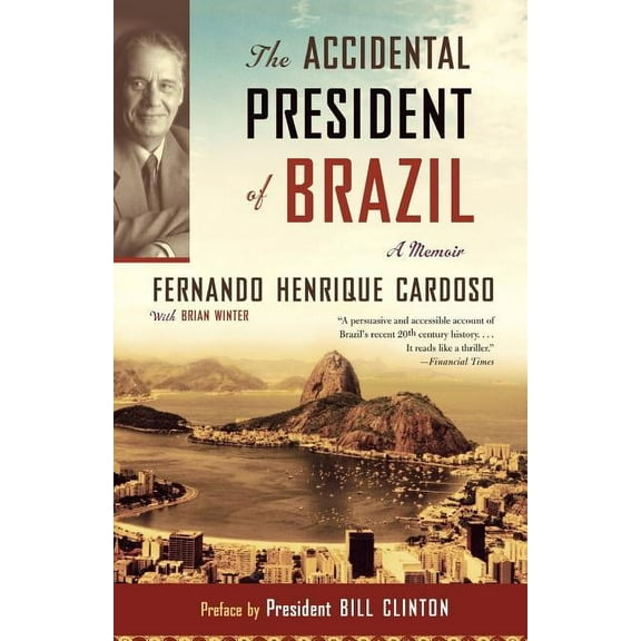 The Accidental President of Brazil: A Memoir, (Paperback)