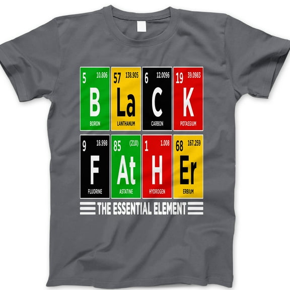 Black Father The Essential Element T-Shirt – Periodic Table Style Gift Tee – Funny Father's Day Shirt for Black Dads, Science Inspired Graphic Tee for Men
