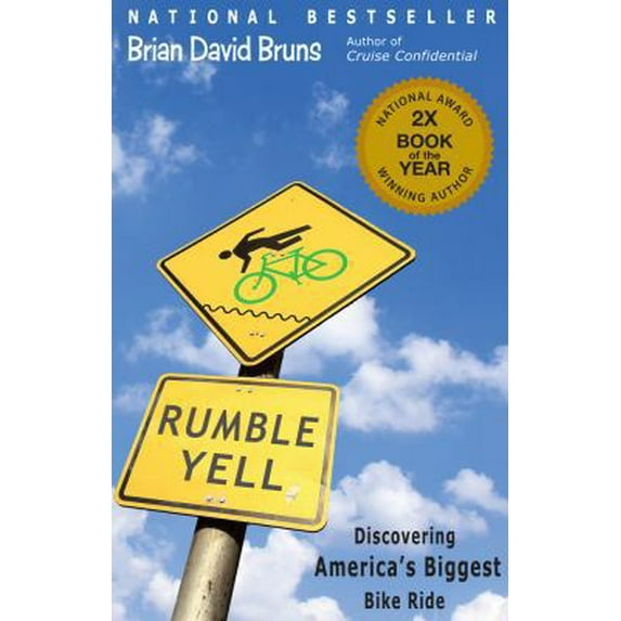 Pre-Owned Rumble Yell: Discovering America's Biggest Bike Ride (Paperback) 0985663510 9780985663513