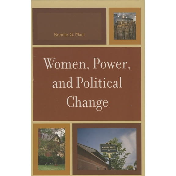 Women, Power, and Political Change, (Paperback)