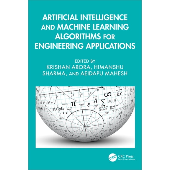 Artificial Intelligence and Machine Learning Algorithms for Engineering Applications, (Hardcover)