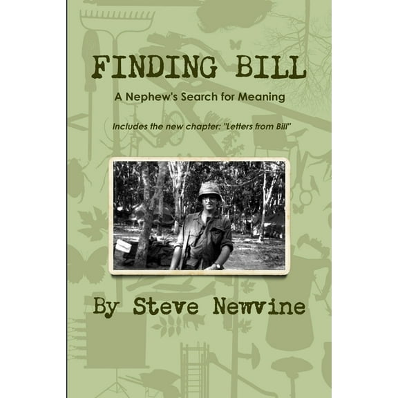 Finding Bill - A Nephew's Search for Meaning in his Uncle's Life and Death (Paperback)