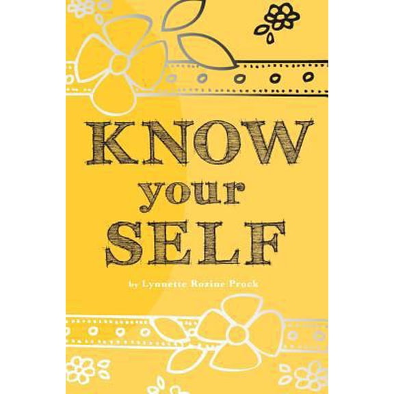 Pre-Owned Know Your Self: An all-age, art therapy activity book to develop confidence and a healthy self-esteem. (Paperback) 1535295716 9781535295710