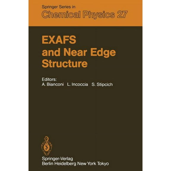 Springer Chemical Physics Exafs and Near Edge Structure: Proceedings of the International Conference Frascati, Italy, September 13-17, 1982, Book 27, (Paperback)