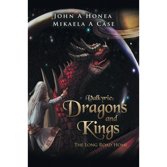Long Road Home Valkyrie: Dragons and Kings, (Paperback)