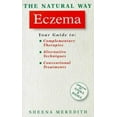 thumbnail image 1 of Pre-Owned The Natural Way With Eczema/a Comprehensive Guide to Gentle, Safe and Effective Treatment (Paperback) 1852304936 9781852304935, 1 of 1