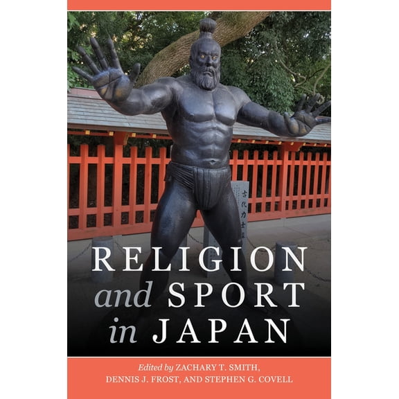 Religion and Sport in Japan, (Hardcover)