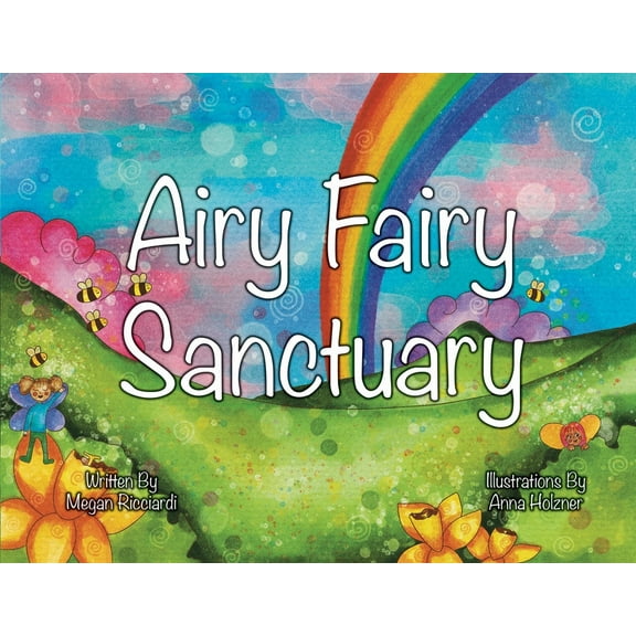 Airy Fairy Sanctuary, (Paperback)