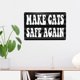 thumbnail image 5 of Letrero "Make Cats Safe Again" (20 x 30 cm), diseño de gato, 2024, 30 x 30 cm, para cafetería, bar, club, decoración de pared para el hogar, letreros de metal retro., 5 of 7