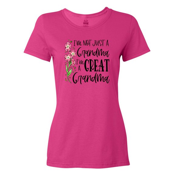 Inktastic I'm Not Just a Grandma, I'm a Great Grandma Flowers Women's T-Shirt