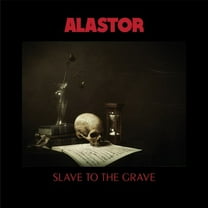 Alastor - Slave To The Grave - Music & Performance - CD