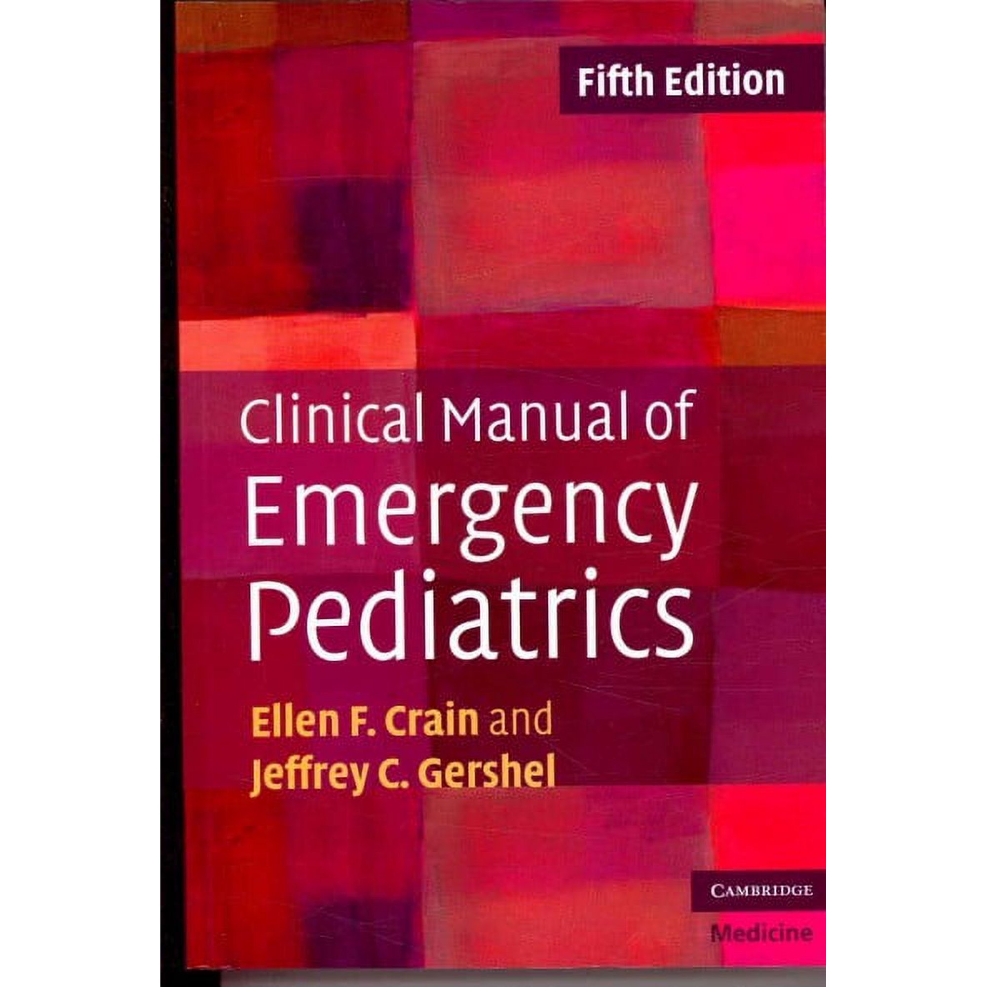 Cambridge Medicine (Paperback): Clinical Manual of Emergency Pediatrics (Paperback)
